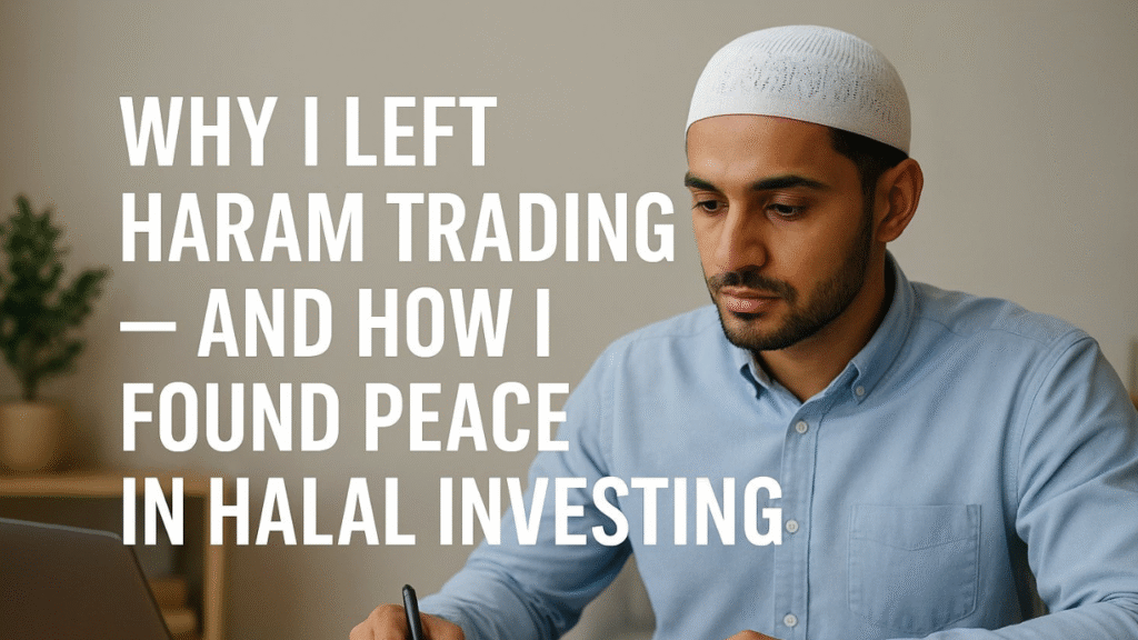 Why i left haram trading